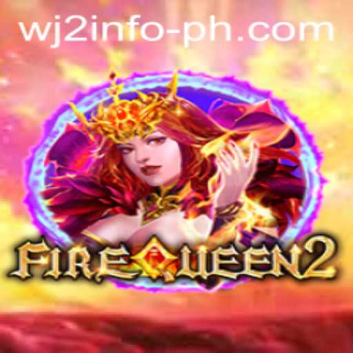 Discover the Thrilling Adventure of FireQueen2: A Deep Dive Into the Game