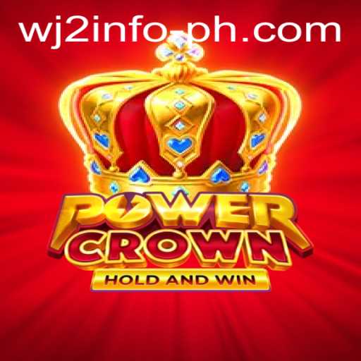 Discover the Thrilling World of PowerCrown: A New Era in Gaming